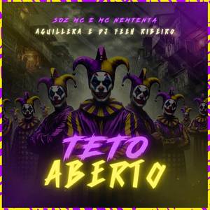 Teto Aberto (Explicit)