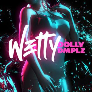 Wetty (Explicit)