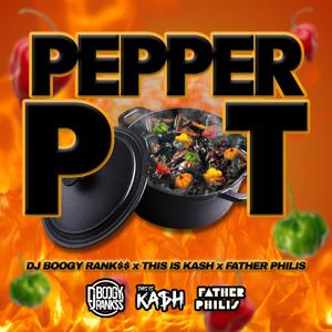 Pepperpot (feat. Father Philis)