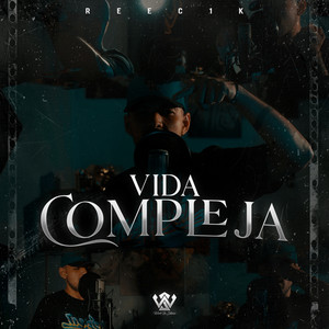 Vida Compleja (Explicit)