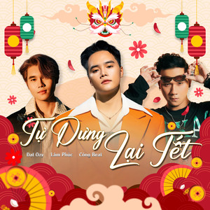 Tự Dưng Lại Tết