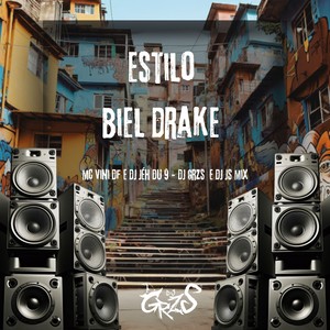 Estilo Biel Drake (Explicit)