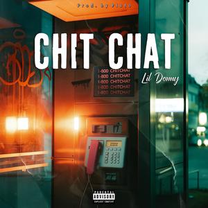 Chit Chat (Explicit)