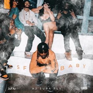 SF Baby (Explicit)