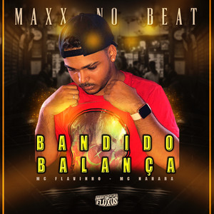 Bandido Balança (Explicit)