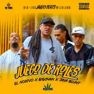 Juego De Roles (feat. Big Chan & Java Blunt) [Explicit]