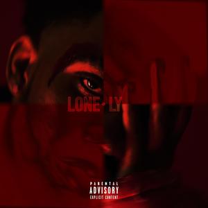 Lonely (Explicit)