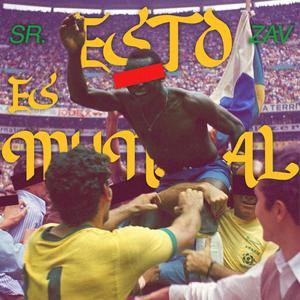 Esto es Mundial (Explicit)