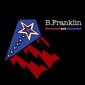 B. Franklin: Corrected and Amended