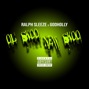 Ol Skoo New Skoo (Explicit)