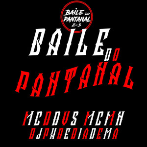 BAILE DO PANTANAL (Explicit)