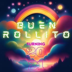 BUEN ROLLITO (Explicit)