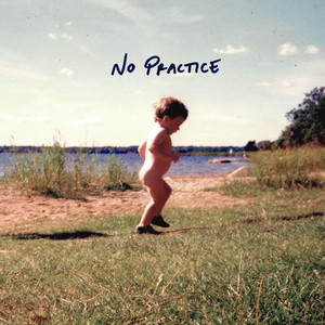 No Practice (Explicit)