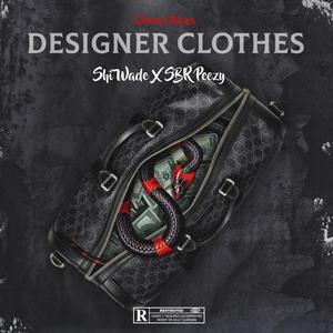 Designer Clothes (Explicit)