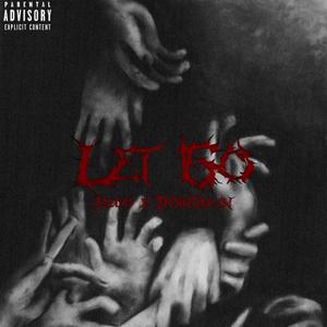 Let Go (feat. DoinSumn) [Explicit]