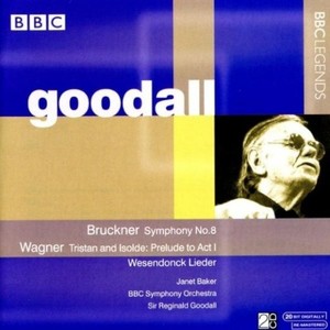 Bruckner: Symphony No. 8 / Wagner: Tristan and Isolde - Prelude to Act I; Wesendonck Lieder