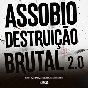 Assobio Destruição Brutal 2.0 (Explicit)