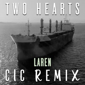 Two Hearts (CIC Remix)