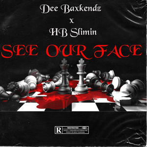 See Our Face (feat. HB Slimin) [Explicit]