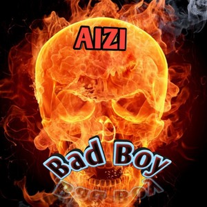Bad Boy (Explicit)
