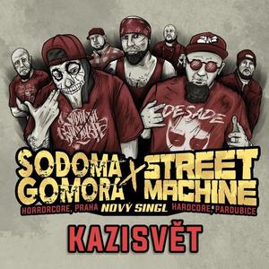 Kazisvět (feat. Streetmachine) [Explicit]