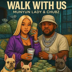Walk With Us (Explicit)