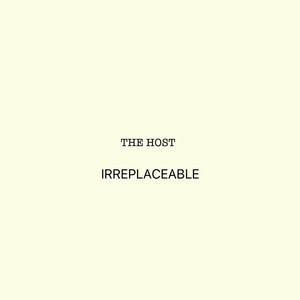 Irreplaceable (Explicit)