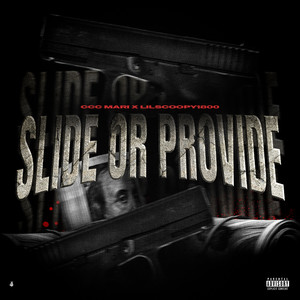 Slide or Provide (Explicit)