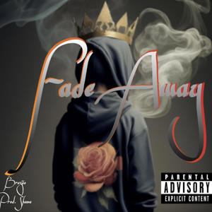 Fade Away (Explicit)