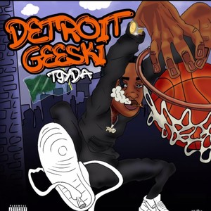 Detroit Geeski (Explicit)