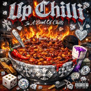 Up chilli (feat. D3) (Explicit)