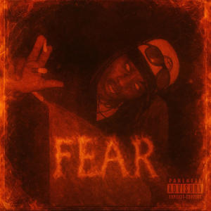 FEAR (feat. Joshua Diedericks) (Explicit)