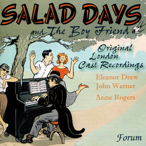 Salad Days & The Boy Friend - Original London Cast Recordings