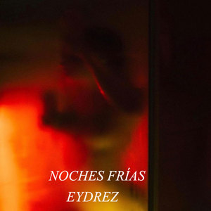 Noches Frías (Explicit)