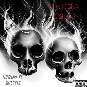 Wrong Ones (Explicit)