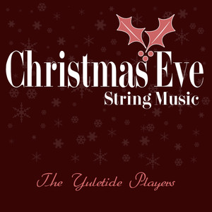 Christmas Eve String Music