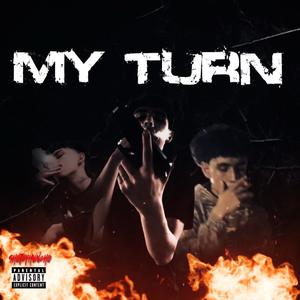 My Turn (Explicit)