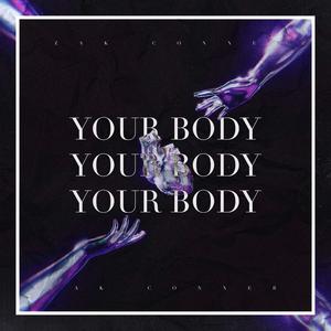 YOUR BODY