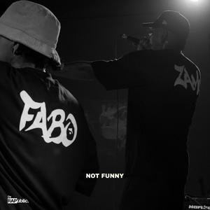 Not Funny (feat. Da Rapúblic) [Explicit]