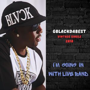 I'm Going In (Explicit)