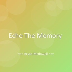 Echo The Memory