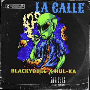 La Calle (Explicit)