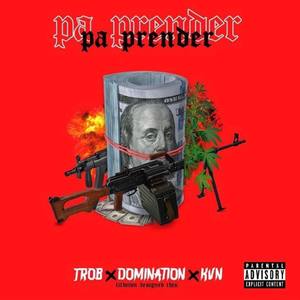Pa Prender (Explicit)