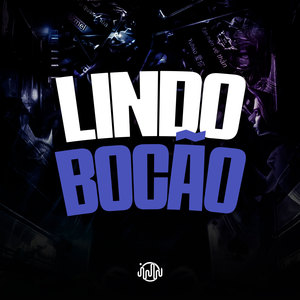 Lindo Bocão (Explicit)