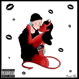 Fxck Me (Explicit)