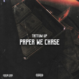 Paper We Chase (feat. Spunkie & Young Note) [Explicit]