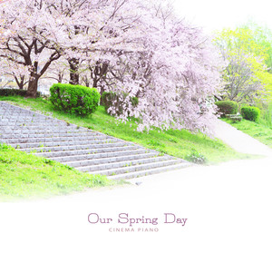 빛나던 우리의 봄날 (Our Spring Day)