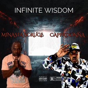 Infinite Wisdom (feat. Cappadonna) (Explicit)