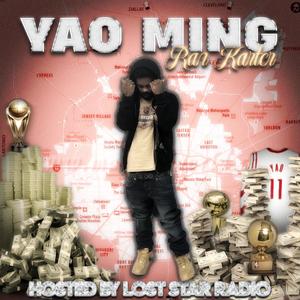 YAO MING (feat. RAZ KARTER) [Explicit]