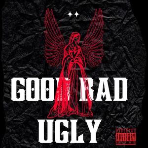 Good Bad and Ugly (feat. Young Sushii) [Explicit]